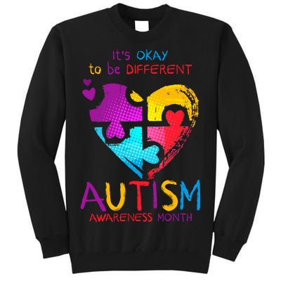 It's Okay To Be Different Autism Awareness Month Tall Sweatshirt