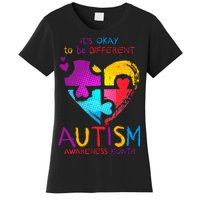 It's Okay To Be Different Autism Awareness Month Women's T-Shirt