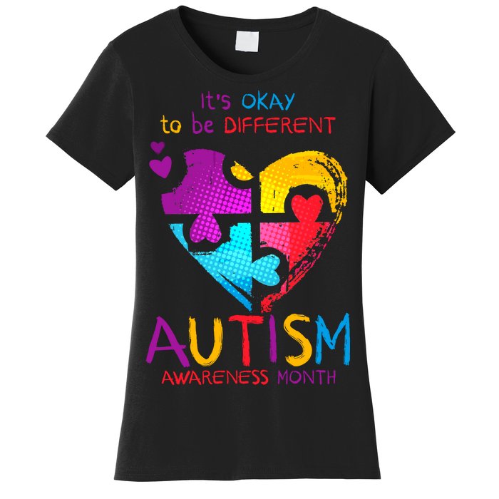 It's Okay To Be Different Autism Awareness Month Women's T-Shirt