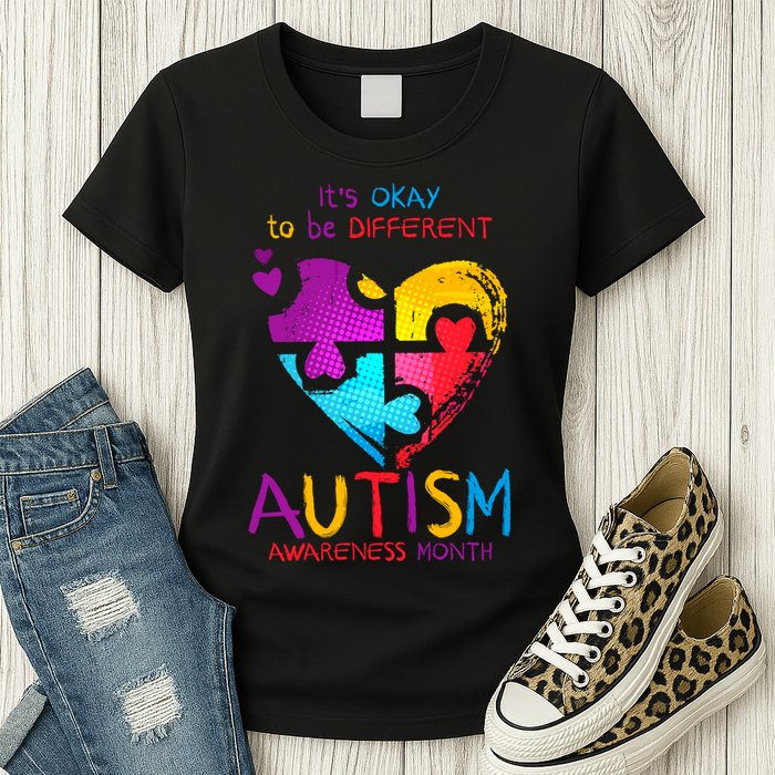 It's Okay To Be Different Autism Awareness Month Womens T-Shirt