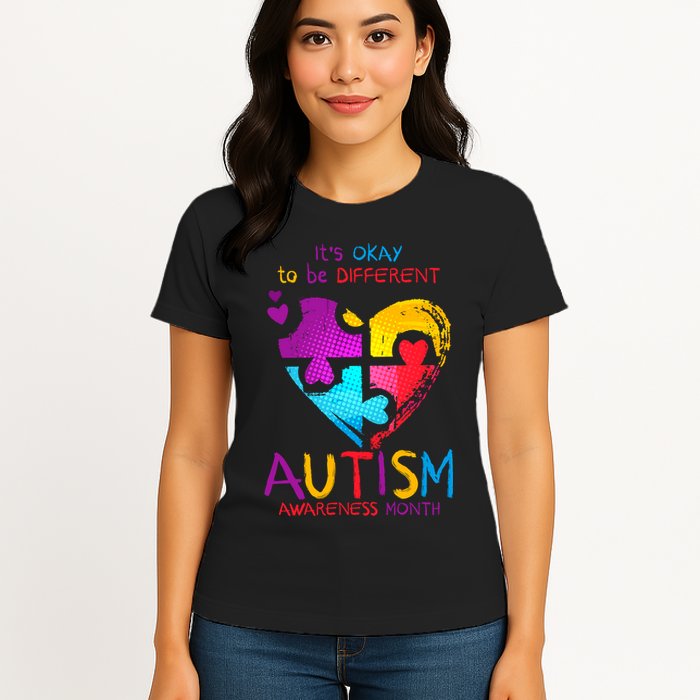 It's Okay To Be Different Autism Awareness Month Womens T-Shirt