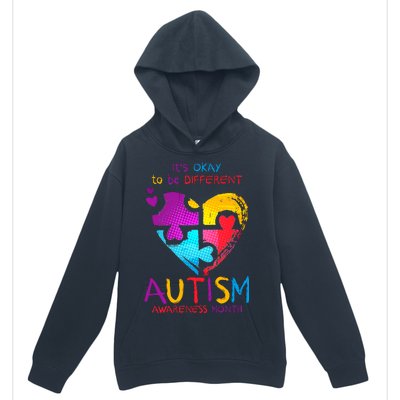 It's Okay To Be Different Autism Awareness Month Urban Pullover Hoodie