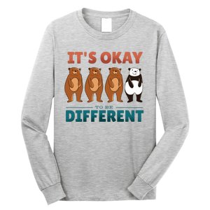 It's Okay To Be Different Bears Long Sleeve Shirt