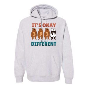 It's Okay To Be Different Bears Premium Hoodie