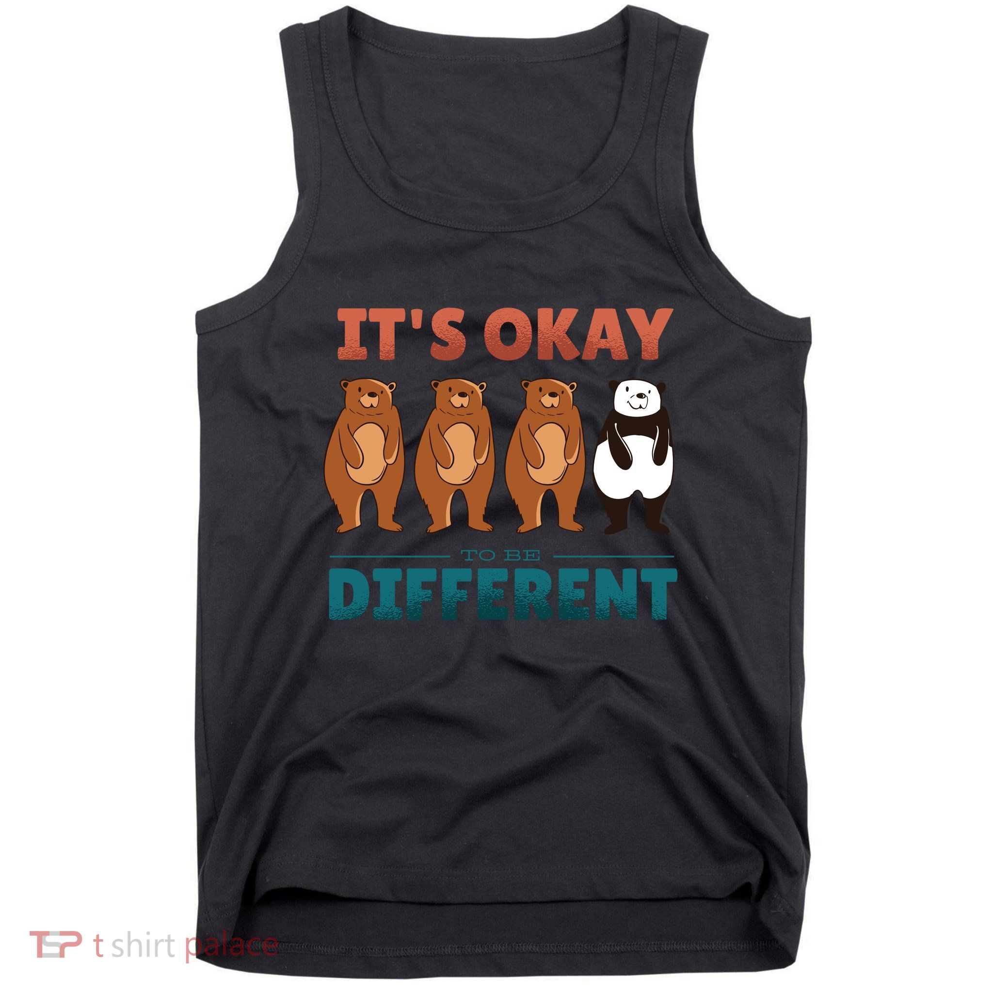 It's Okay To Be Different Bears Tank Top