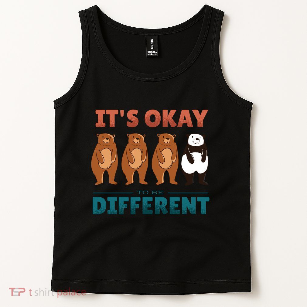It's Okay To Be Different Bears Tank Top
