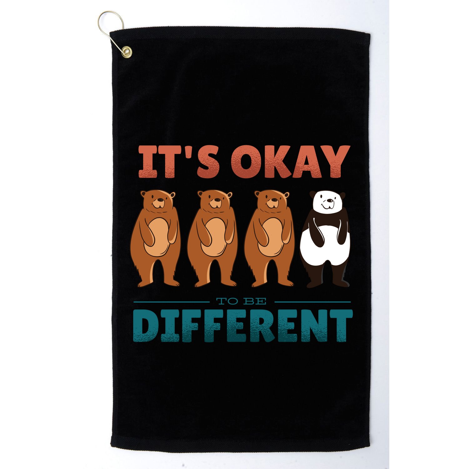 It's Okay To Be Different Bears Golf Towel