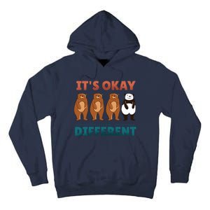 It's Okay To Be Different Bears Tall Hoodie