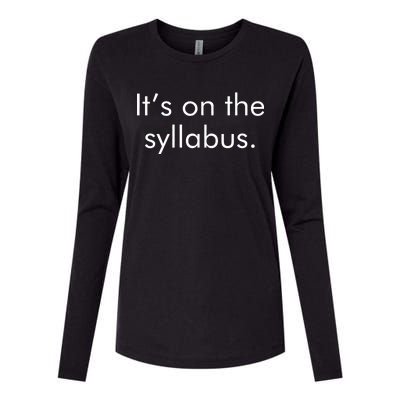 It's on the Syllabus. Womens Cotton Relaxed Long Sleeve T-Shirt