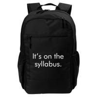 It's on the Syllabus. Backpack