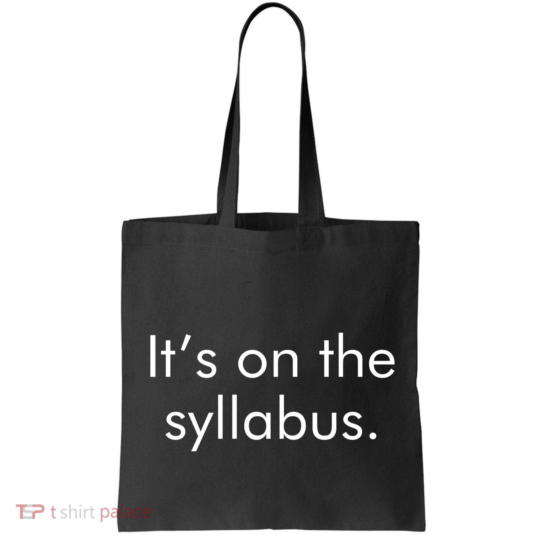 It's on the Syllabus. Bag