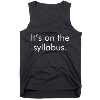 It's on the Syllabus. Tank Top