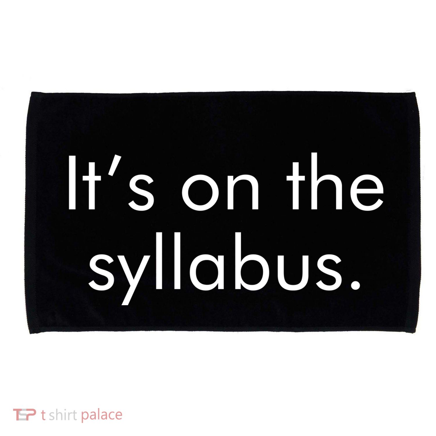 It's on the Syllabus. Microfiber Hand Towel