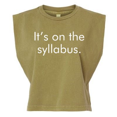 It's on the Syllabus. Garment-Dyed Women's Muscle Tee