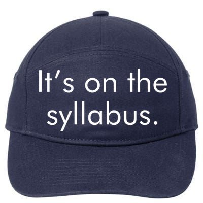 It's on the Syllabus. 7-Panel Snapback Hat