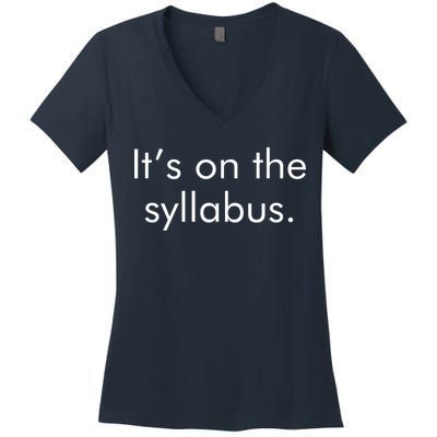 It's on the Syllabus. Women's V-Neck T-Shirt