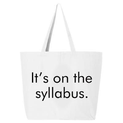 It's on the Syllabus. 25L Jumbo Tote