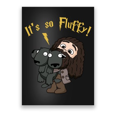 It's So Fluffy Funny Magical Wizard Poster