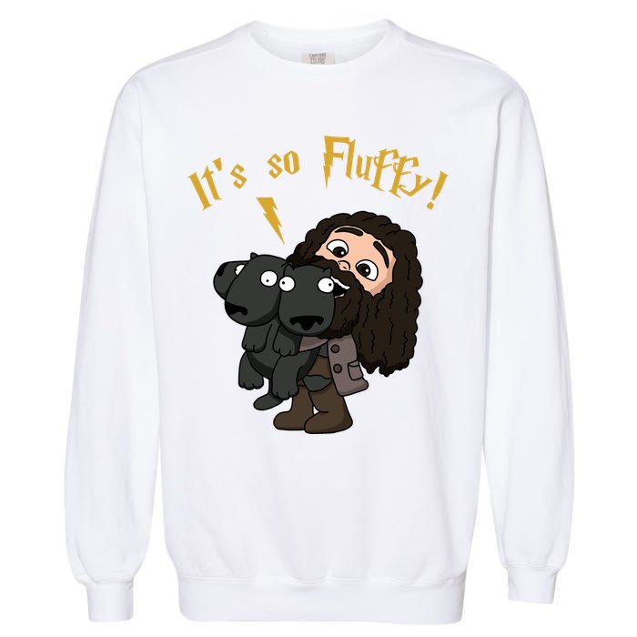 It's So Fluffy Funny Magical Wizard Garment-Dyed Sweatshirt
