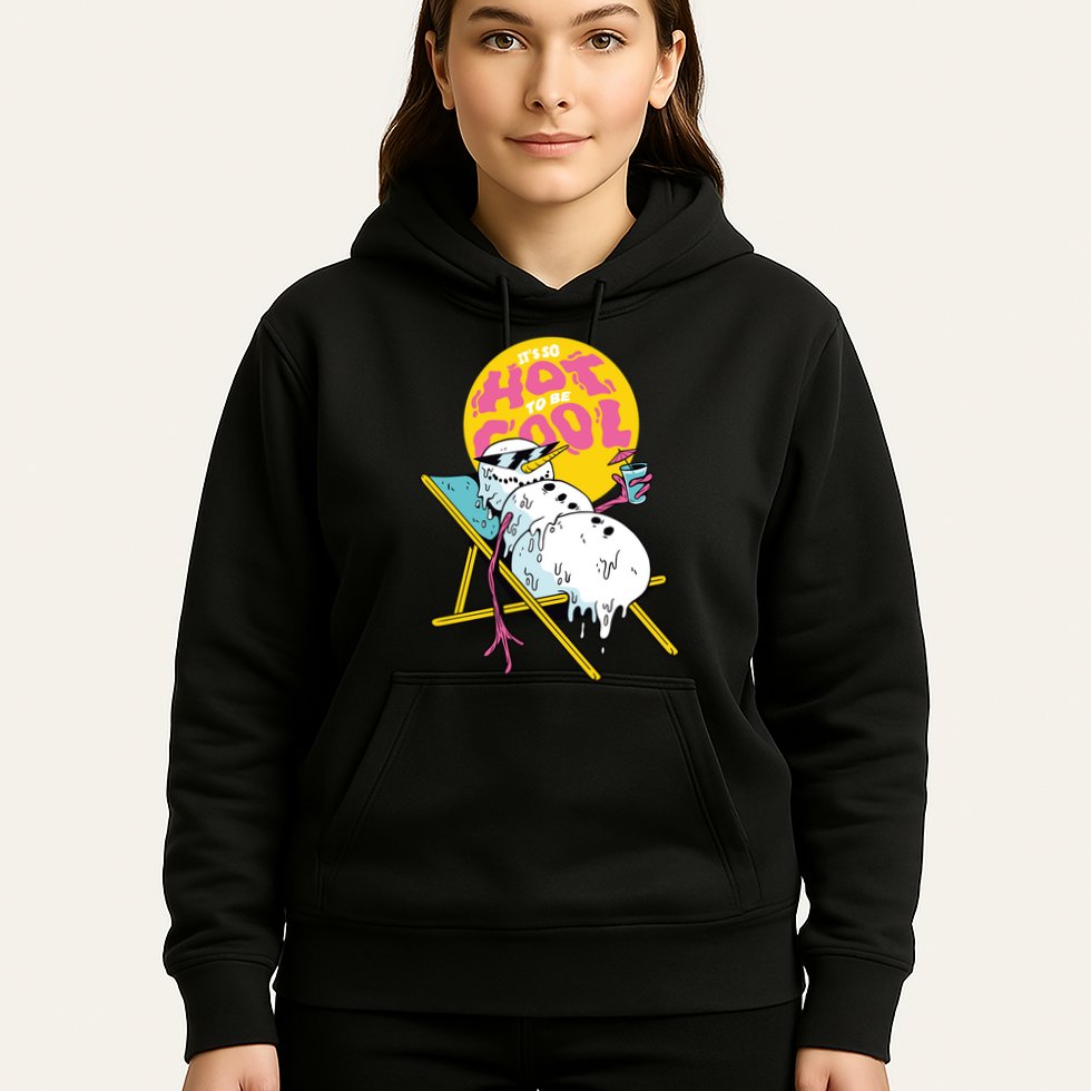 It's So Hot To Be Cool Snowman Hoodie