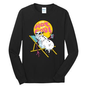 It's So Hot To Be Cool Snowman Tall Long Sleeve T-Shirt