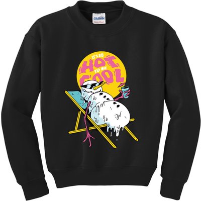 It's So Hot To Be Cool Snowman Kids Sweatshirt