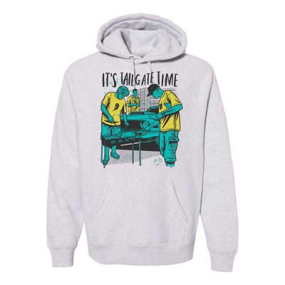 It's Tailgate Time Premium Hoodie