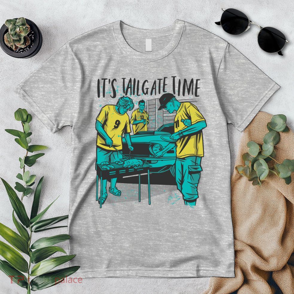 It's Tailgate Time Premium T-Shirt