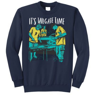 It's Tailgate Time Sweatshirt