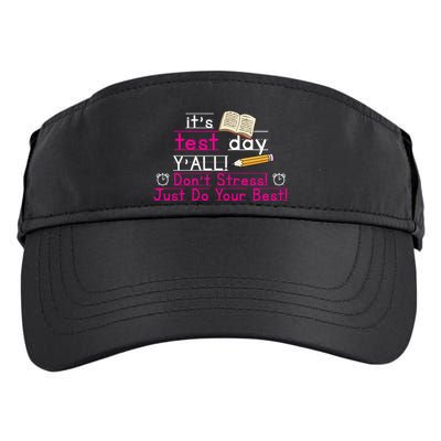 It's Test Day Ya'll Don't Stress Just Do Your Best Adult Drive Performance Visor
