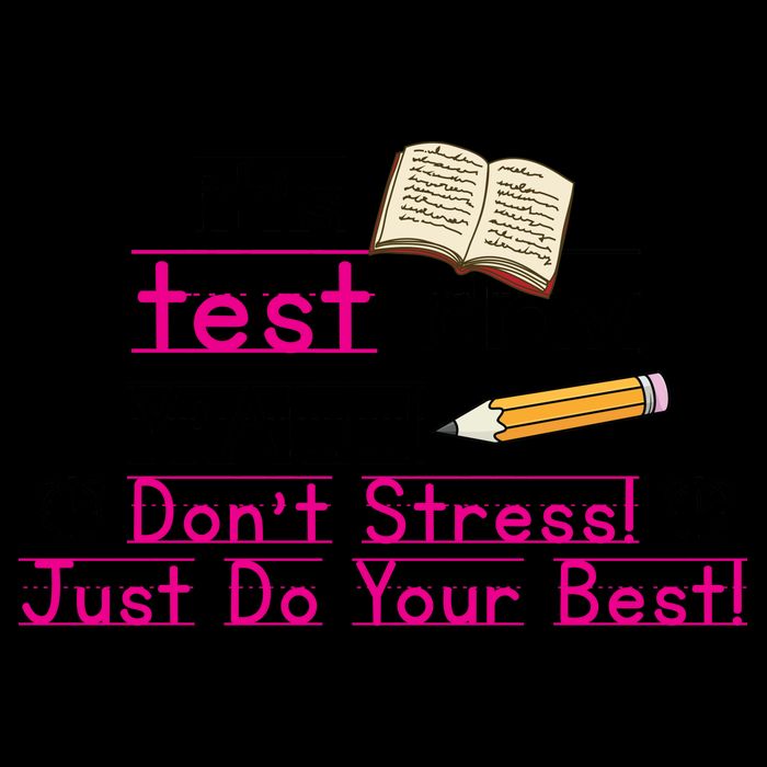 It's Test Day Ya'll Don't Stress Just Do Your Best Mug