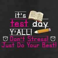 It's Test Day Ya'll Don't Stress Just Do Your Best Golf Towel