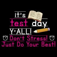 It's Test Day Ya'll Don't Stress Just Do Your Best Cropped Pullover Crew