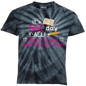 It's Test Day Ya'll Don't Stress Just Do Your Best Kids Tie-Dye T-Shirt