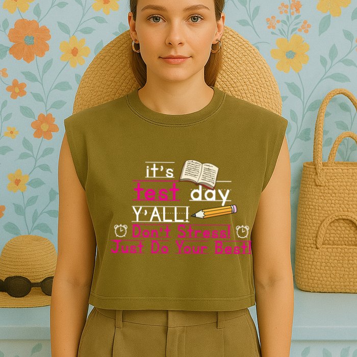 It's Test Day Ya'll Don't Stress Just Do Your Best Garment-Dyed Women's Muscle Tee