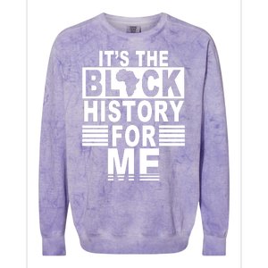 It's The Black History For Me Colorblast Crewneck Sweatshirt