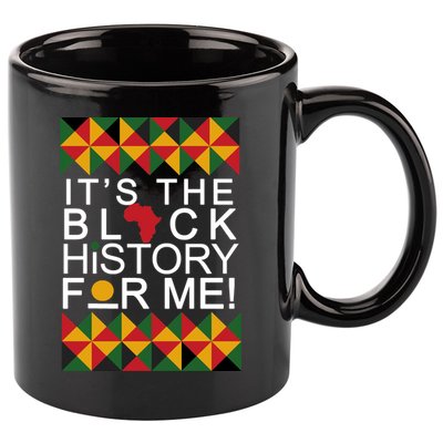 It's The Black History For Me African Colors 11oz C Handle Ceramic Mug