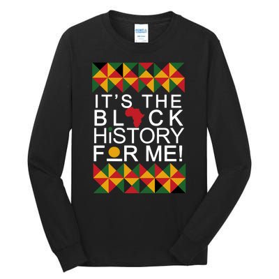 It's The Black History For Me African Colors Tall Long Sleeve T-Shirt