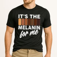 It's The Melanin For Me Skin Tones  Cooling Performance Crew T-Shirt