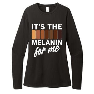 It's The Melanin For Me Skin Tones  Womens CVC Long Sleeve Shirt