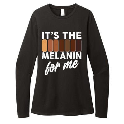 It's The Melanin For Me Skin Tones  Womens CVC Long Sleeve Shirt