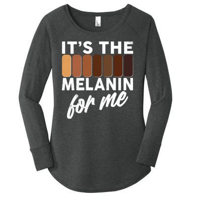 It's The Melanin For Me Skin Tones  Women's Perfect Tri Tunic Long Sleeve Shirt