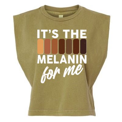 It's The Melanin For Me Skin Tones  Garment-Dyed Women's Muscle Tee