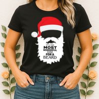 It's the Most Wonderful Time For a Beard Womens T-Shirt