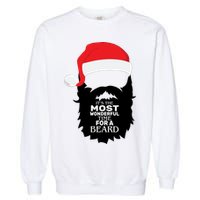 It's the Most Wonderful Time For a Beard Garment-Dyed Sweatshirt