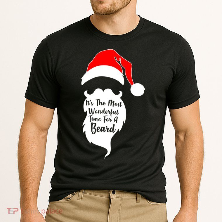 It's The Most Wonderful Time for a Beard Funny Christmas Performance Shirt