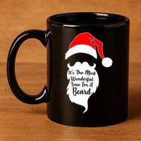 It's The Most Wonderful Time for a Beard Funny Christmas 11oz C Handle Ceramic Mug