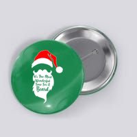 It's The Most Wonderful Time for a Beard Funny Christmas Button