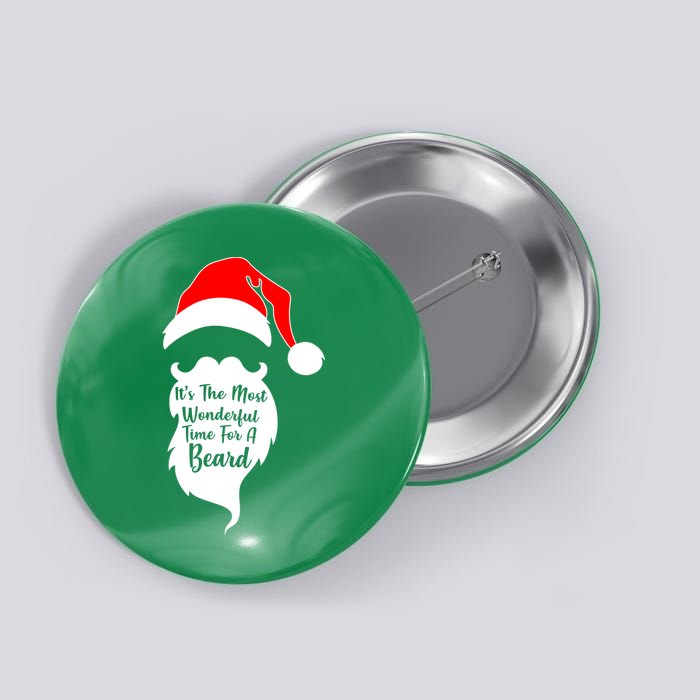 It's The Most Wonderful Time for a Beard Funny Christmas Button