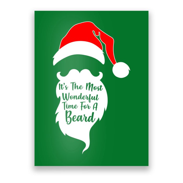 It's The Most Wonderful Time for a Beard Funny Christmas Poster